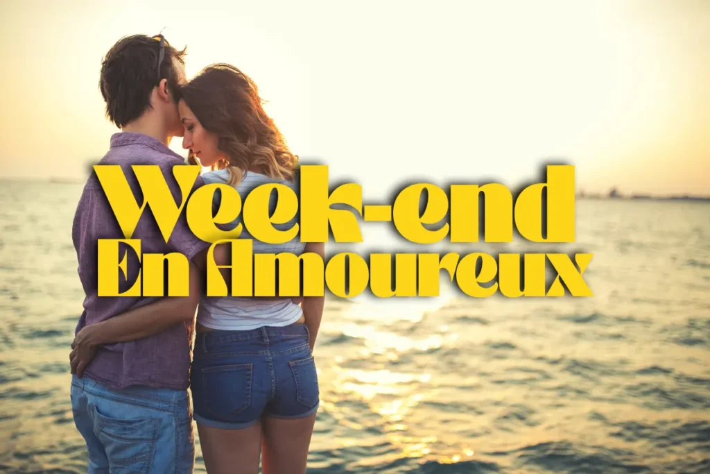 weekend en amoureux